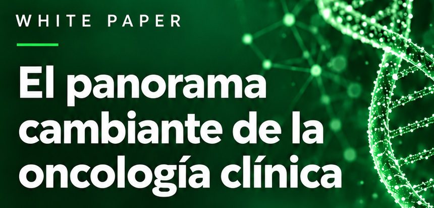El panorama cambiante de la oncología clínica
