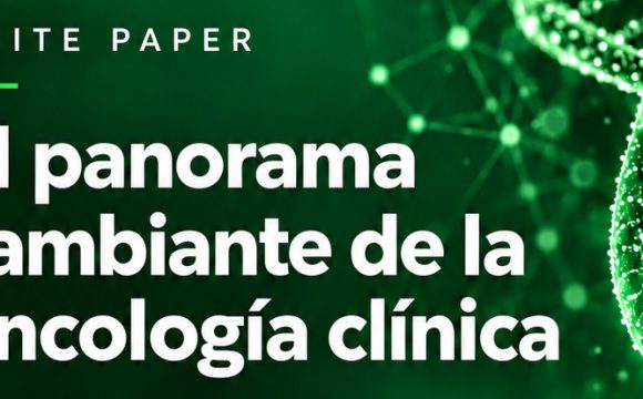 El panorama cambiante de la oncología clínica